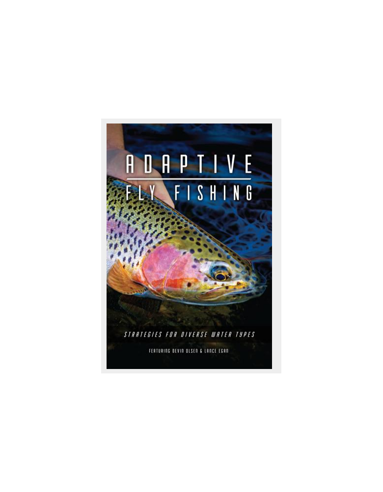 Adaptive Fly Fishing: Strategies For Diverse Water Types